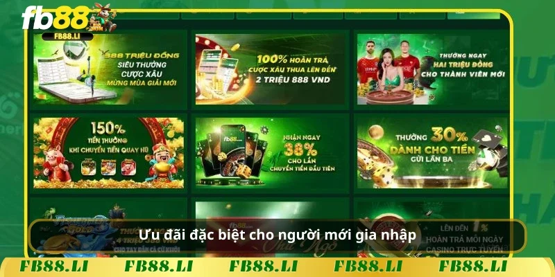 Ưu đãi đặc biệt cho người mới gia nhập
